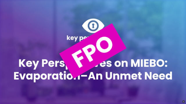 Key Perspectives on MIEBO: Evaporation—An Unmet Need 